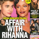Illustration for article titled This Week in Tabloids: Rihanna Hooked Up With Justin Bieber While He Was Still a Minor